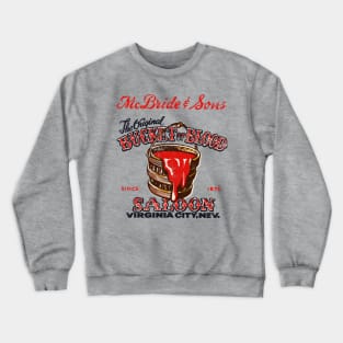 Retro Vintage The Bucket of Blood Saloon Crewneck Sweatshirt